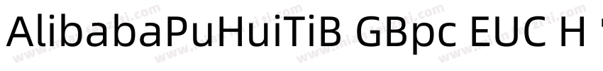 AlibabaPuHuiTiB GBpc EUC H 常规字体转换